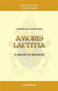 Bild von Adhortacja apostolska Amoris Laetitia