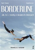 Borderline... - Paul T. Mason, Randi Kreger -  Książka z wysyłką do Niemiec 