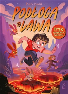 Obrazek Podłoga to lawa. Eryk zdobywca światów