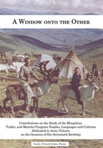 Bild von A Window onto the Other Contributions on the Study of the Mongolian, Turkic, and Manchu-Tungusic Peoples, Languages and Cult