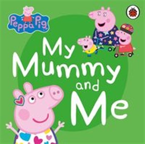 Bild von Peppa Pig: My Mummy and Me