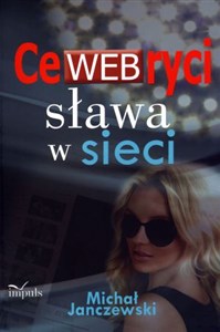 Obrazek CeWEBryci sława w sieci