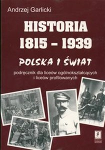 Obrazek Historia 1815-1939 Polska i świat Podręcznikdla liceów ogólnokształcących i liceów profilowanych