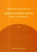 Zobacz : Późne maci... - Małgorzata Lesińska-Sawicka