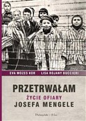 Polska książka : Przetrwała... - Ewa Mozes-Kor, Lisa Rojany-Buccieri