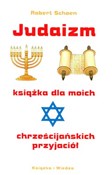 Książka : Judaizm Ks... - Robert Schoen