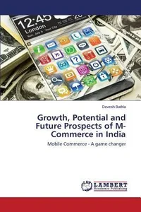 Obrazek Growth, Potential and Future Prospects of M-Commerce in India