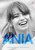 Książka : Ania Biogr... - Grzegorz Kubicki, Maciej Drzewicki