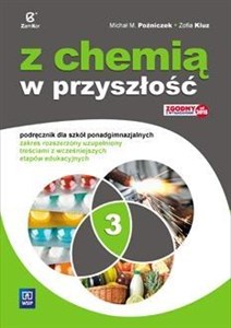 Bild von Chemia LO 3 Z chemią w przyszłość Podr. ZR w.2017
