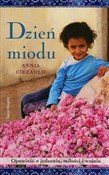 Dzień miod... - Annia Ciezadlo -  fremdsprachige bücher polnisch 