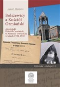 Książka : Bolszewicy... - Jakub Osiecki