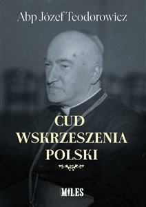 Obrazek Cud wskrzeszenia Polski