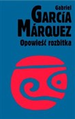 Opowieść r... - Gabriel Garcia Marquez -  Książka z wysyłką do Niemiec 