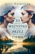 Zobacz : To wszystk... - Anna Karpińska