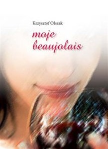 Obrazek Moje beaujolais