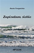 Polnische buch : Zapisałam ... - Aneta Targańska