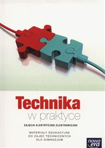 Bild von Technika w praktyce Zajęcia elektryczno-elektroniczne Materiały edukacyjne do zajęć technicznych Gimnazjum