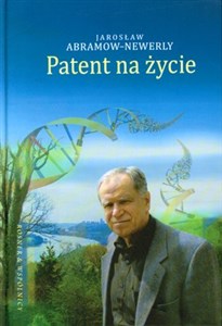 Bild von Patent na życie Niezwykła historia sukcesu Piotra Chomczyńskiego