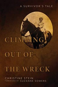 Obrazek Climbing Out of the Wreck: A Survivor's Tale