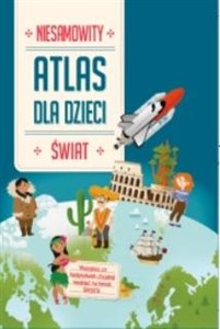 Bild von Niesamowity Atlas dla dzieci. Świat