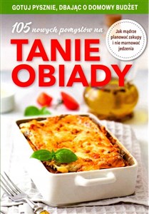 Bild von 105 nowych pomysłów na tanie obiady