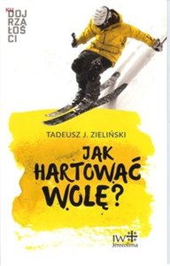 Bild von Jak hartować wolę?