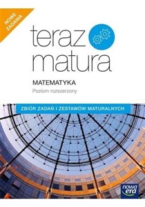 Bild von Teraz matura 2020 Matematyka Zbiór zadań i zestawów maturalnych Poziom rozszerzony