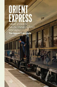 Bild von Orient Express Świat z okien najsłynniejszego pociągu