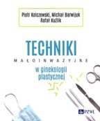 Techniki m... - Piotr Kolczewski, Michał Barwijuk, Rafał Kuźlik -  Polnische Buchandlung 