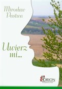 Polnische buch : Uwierz mi - Mirosław Pastwa