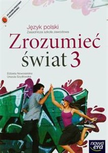 Obrazek Zrozumieć świat 3 Język polski Podręcznik Zasadnicza szkoła zawodowa