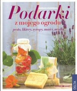 Bild von Podarki z mojego ogrodu pesto, likiery, syropy, maści, mydła