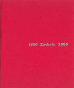 Bild von Zachęta 1860-2000