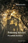 Pokonaj kr... - Roland Kachler - buch auf polnisch 