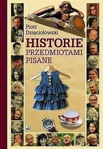 Bild von Historie przedmiotami pisane