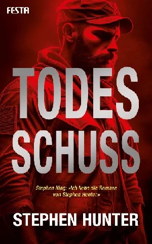 Bild von HUNTER, S: TODESSCHUSS