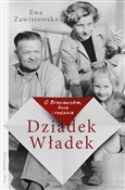 Dziadek Wł... - Ewa Zawistowska -  Książka z wysyłką do Niemiec 