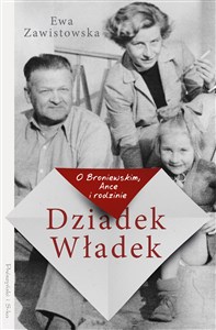 Bild von Dziadek Władek O Broniewskim Ance i rodzinie