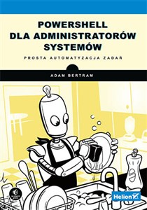 Obrazek PowerShell dla administratorów systemów Prosta automatyzacja zadań