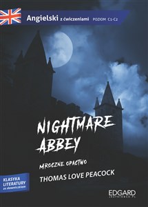 Obrazek Nightmare Abbey Mroczne opactwo Angielski z ćwiczeniami Poziom C1-C2