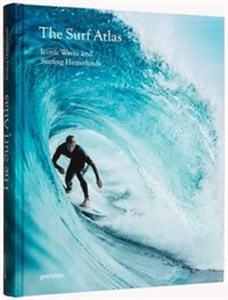 Bild von The Surf Atlas Iconic Waves and Surfing Hinterlands around the World