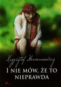 I nie mów ... - Krzysztof Hermanowicz - Ksiegarnia w niemczech