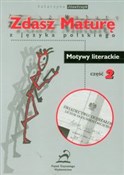 Zdasz matu... - Małgorzata Sarnecka-Papis -  polnische Bücher