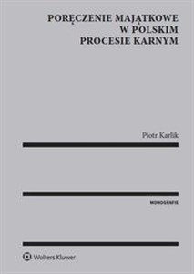 Obrazek Poręczenie majątkowe w polskim procesie karnym