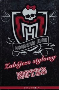 Obrazek Monster High Zabójczo stylowy notes