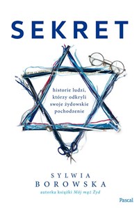 Obrazek Sekret Historie ludzi, którzy odkryli swoje żydowskie pochodzenie
