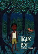 Zobacz : Tiger Boy - Mitali Perkins
