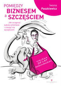 Bild von Pomiędzy biznesem a szczęściem