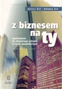 Z biznesem... - Janusz Żak, Jolanta Żak - Ksiegarnia w niemczech