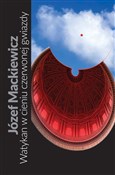 Zobacz : Watykan w ... - Józef Mackiewicz